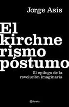 Novela cotidiana del Kirchner-cristinismo